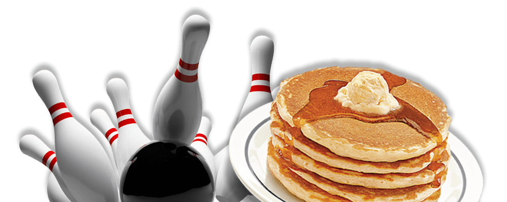 Bowling Pins & Pancakes